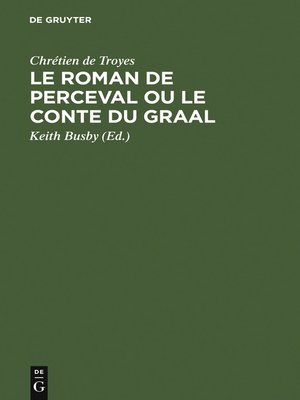 cover image of Le Roman de Perceval ou Le Conte du Graal